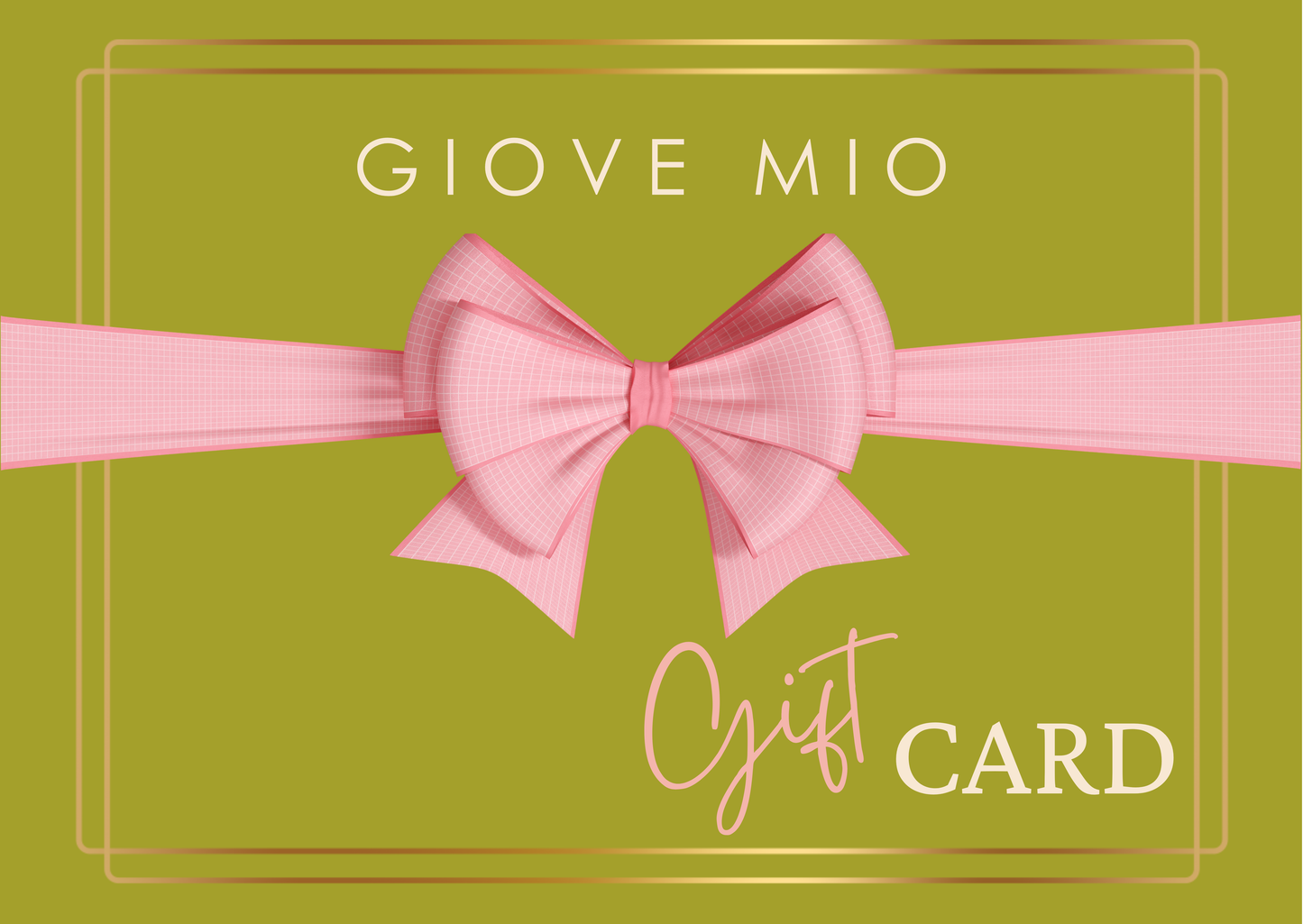 GIOVE MIO Gift Card - Certificado de Regalo